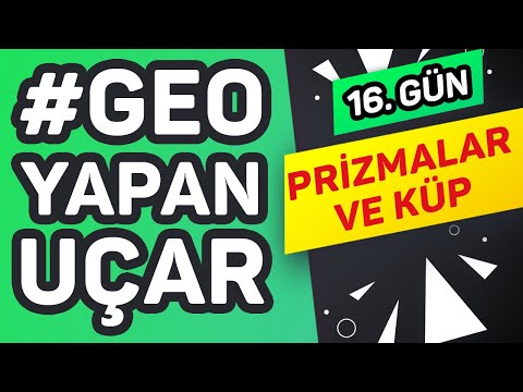 PRİZMALAR VE KÜP #GeoYapanUçar (16/20)  | #2021Yolcusu  |  ŞENOL HOCA