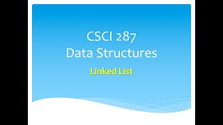 VSU CSCI287 Data Structures: Week11 Unit 01 - Linked list