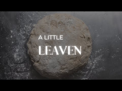 A Little Leaven