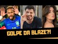 GOLPE DO BLAZE: NEYMAR JR, FELIPE NETO, GKAY E FLOW PODCAST NO OLHO DO FURACÃO!