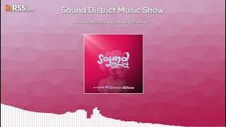 Sound District Show #22 Mixed by C'de Yollz