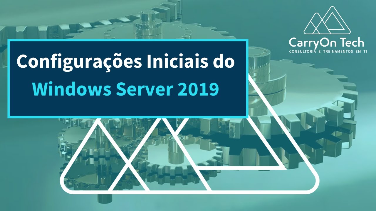 [Curso Windows Server 2019] Configurações iniciais do servidor - YouTube