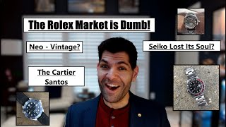 The Rolex Market is Dumb! Your watch questions answered.