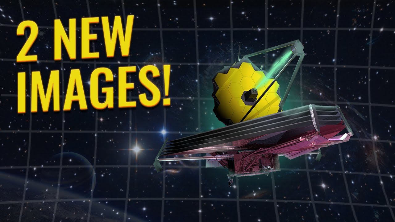 2 New Images : James Webb Space Telescope