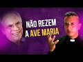 No rezem a ave maria  resposta ao evangelista mrio persona