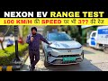 Tata nexon ev  range test at 100 kmh with 300 range  empowered lr  