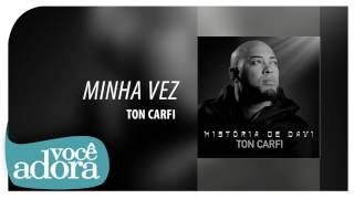Ton Carfi - Minha Vez (Álbum "História de Davi") [Áudio Oficial] chords