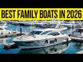 7 Best Large Boats For Families In 2026
