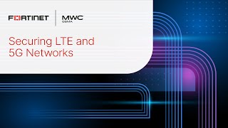 Securing LTE and 5G Networks | MWC24