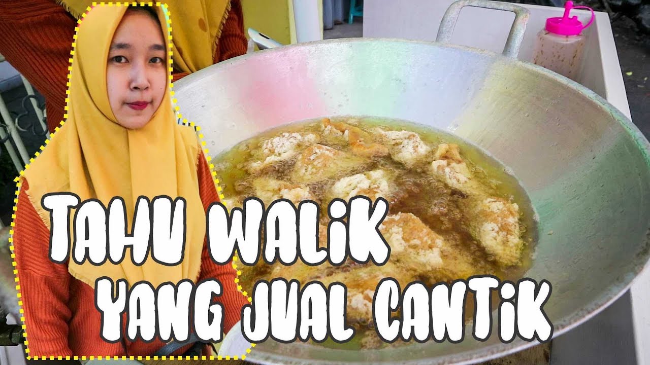 TAHU WALIK DENGAN PENJUAL CANTIK || KULINER MALANG