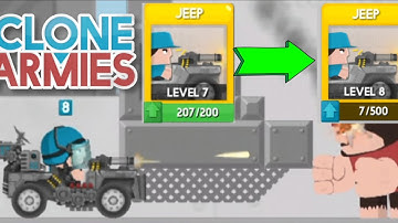 upgrading jeep lvl 8 |clone armies