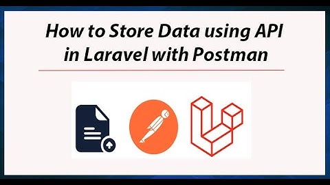 How to store data in laravel API using postman | Store Data in laravel with Postman |