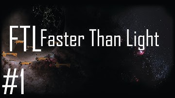 MISSILES ARE ASSHOLES, BELIEVE ME (FTL: Faster Than Light - Part 1)