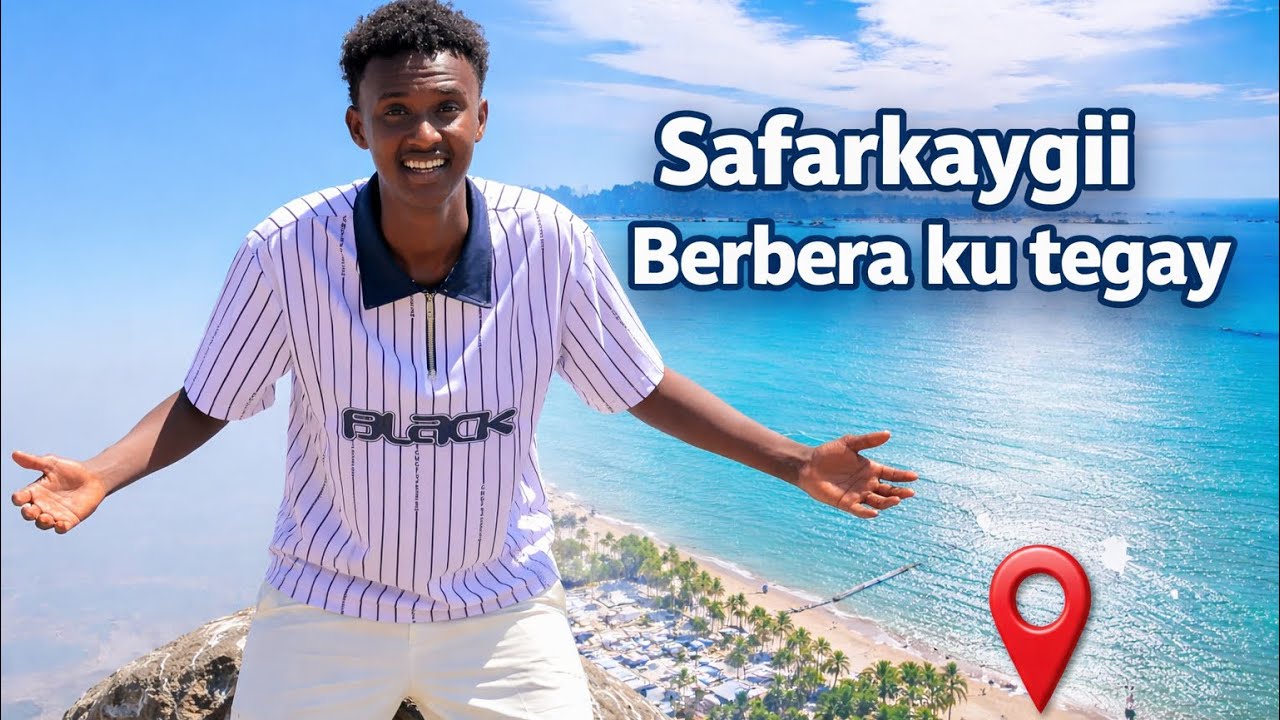 “BERBERA 😍 Magaalada Jacaylka | Safarkaygii Berbera 🌊”