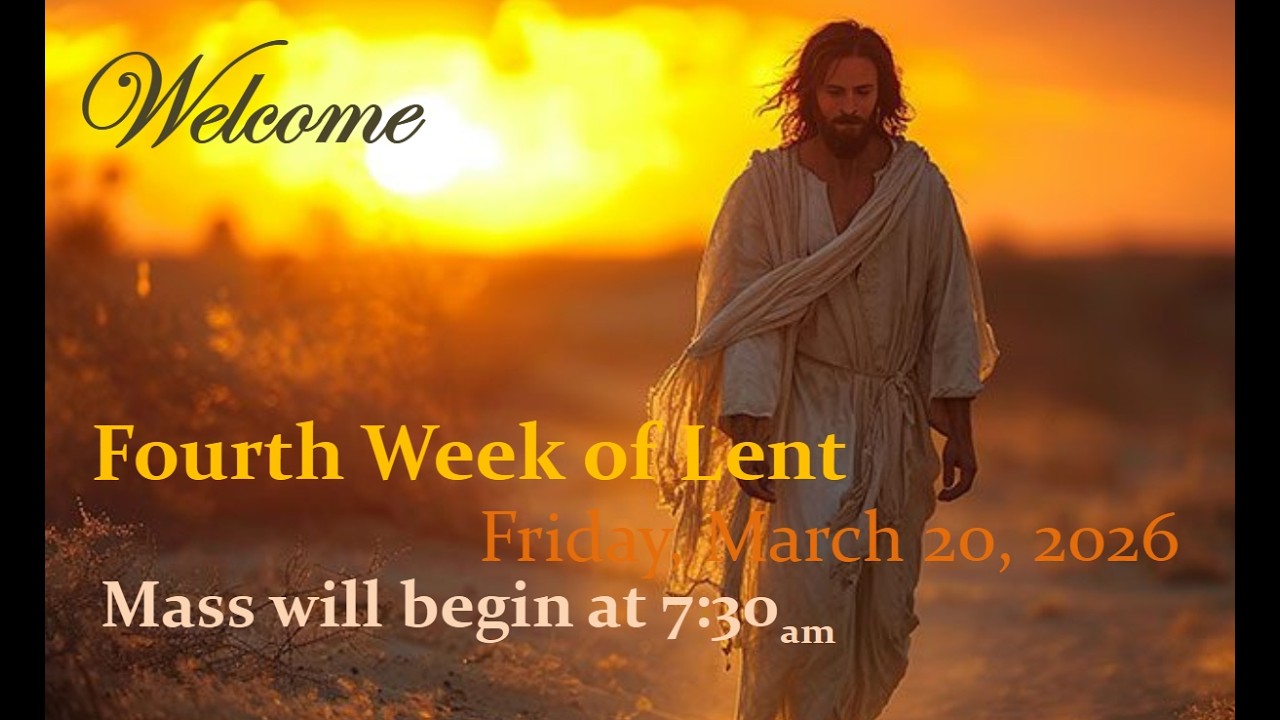 Friday, March 20, 2026 -- Fourth Week of Lent - YouTube