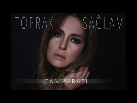 Toprak Sağlam - Can Yarası