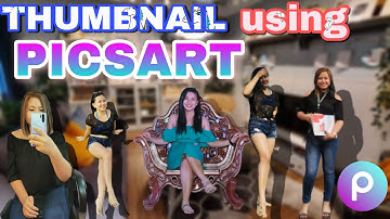 How to Make a Thumbnail for YouTube Videos - Easy & Free! using PICSART