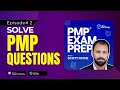 The Best Way to Solve PMP Questions (Ep 2)