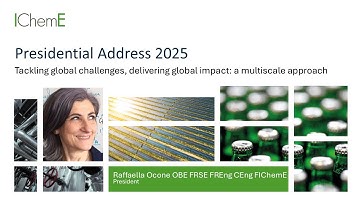 IChemE Presidential Address 2025