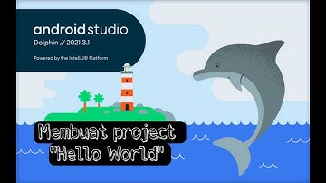 Tutorial Membuat Project Hello World di Android Studio