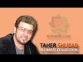 Taher shubab ultimate collection of all his albums  songs