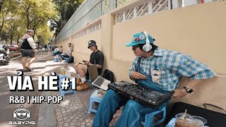 VỈA HÈ pt.1 l R&B HIP-POP l DJ BABYPIG