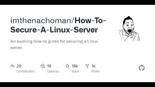 GitHub - imthenachoman/How-To-Secure-A-Linux-Server: An evolving how-to guide for securing a Linu...