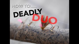 How to set up and fish Deadly Duo, Dry Dropper, Klink and Dink