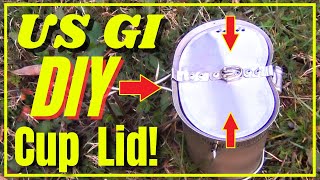 Simple US GI Canteen Cup Lid! [ Easy DIY ]