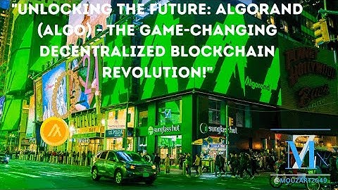 "Unlocking the Future: Algorand (ALGO) - The Game-Changing Decentralized Blockchain Revolution!"