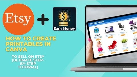 How to Create PRINTABLES in CANVA to Sell on ETSY ULTIMATE STEP BY STEP TUTORIAL