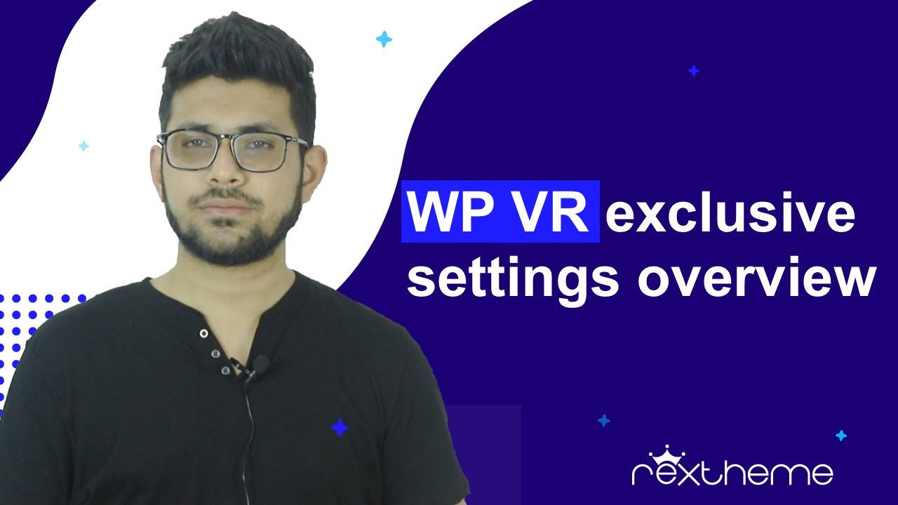 WPVR Exclusive Settings Overview