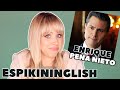 Analizando el inglés de Enrique Peña Nieto | Superholly