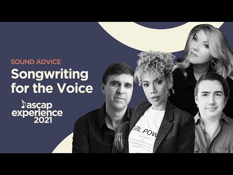 Songwriting for the Voice | ASCAP Experience | Learn how to write songs for vocalists