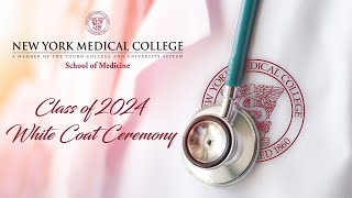 NYMC School of Medicine Class of 2024 (Virtual) White Coat Ceremony