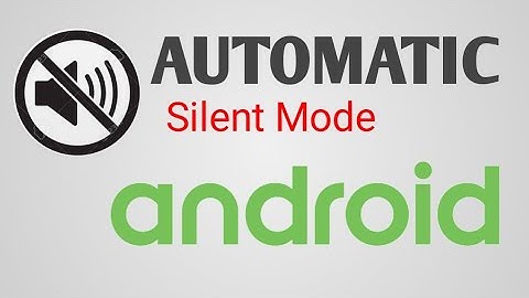 Schedule Silent Mode Android