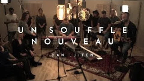 Un souffle nouveau - Dan Luiten / BLOUI