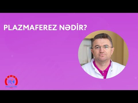 Video: Plazmaferez tıbbi terimlerle ne anlama gelir?