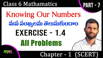 Class 6 Maths | Chapter - 1 | Exercise - 1.4 | Knowing Our Numbers | Part - 7 | Nivas Info