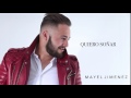 Mayel Jimenez Quiero Soñar 