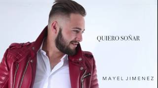 Mayel Jimenez - Quiero Soñar chords