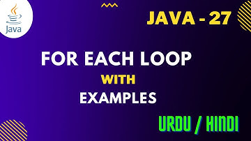 For Each Loop Java || Examples ( Urdu/Hindi) Jawad Aslam