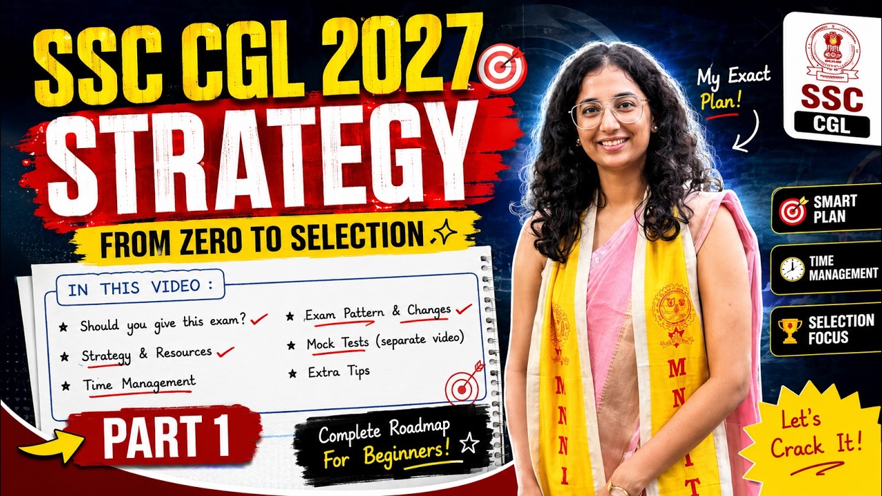 SSC CGL 2027 Complete Strategy🎯 | Full Year Roadmap for Beginners to ...