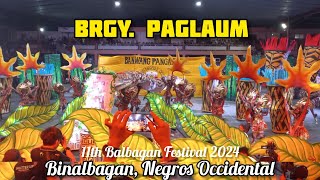 BRGY. PAGLAUM | 11th Balbagan Festival 2024, Binalbagan Negros Occidental