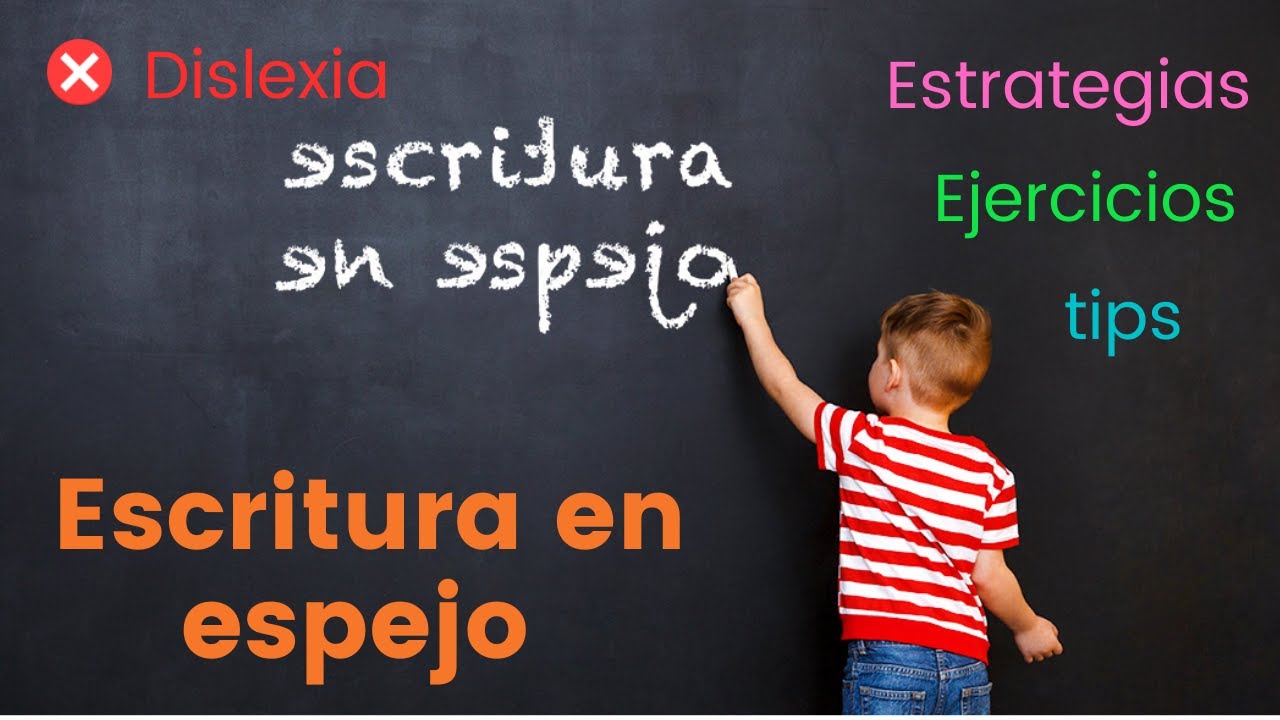 ¿Por qué algunos niños escriben letras al revés? (No es dislexia)