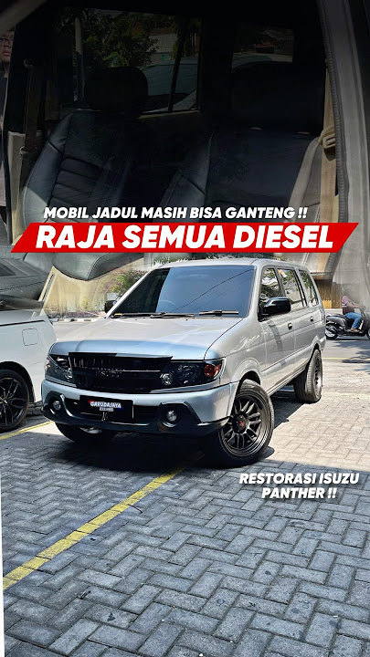 RAJA SEMUA DIESEL !! RESTORASI ISUZU PANTHER #automobile #modifikasi #isuzu #garudajaya
