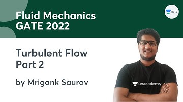 L 9 | Turbulent Flow Part 2 | Fluid Mechanics #GATE2022 by Mrigank Saurav