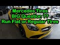 Run Flat Tire or Not | Mercedes Dealership experience