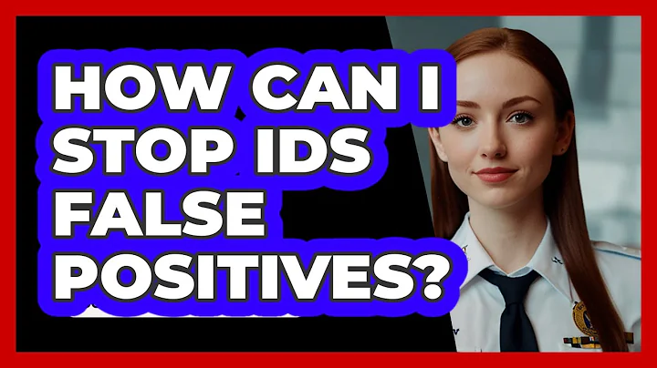 How Can I Stop IDS False Positives? - SecurityFirstCorp.com
