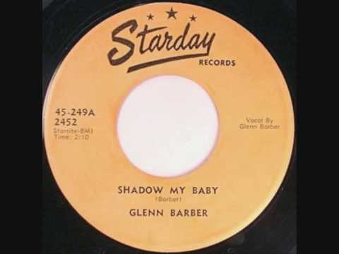 Glenn Barber — Glenn Barber, Shadow My Baby